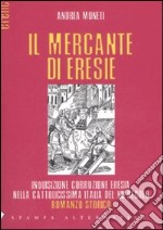 Il mercante di eresie