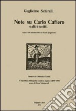 Note su Carlo Cafiero e altri scritti libro