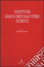 Inscriptiones graecae christianae veteres Occidentis