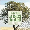 La società dei rifiuti libro