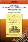 Fonti a stampa per la storia delle campagne pugliesi fra XVIII e XX secolo libro