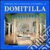 Die domitilla-Katakombe und die Basilika der Märtyrer Nereus und Achilleus libro di Fasola Umberto M.