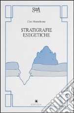 Stratigrafie esegetiche libro