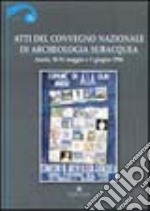 Atti del Convegno nazionale di archeologia subacquea (Anzio, 30 maggio-1 giugno 1996) libro