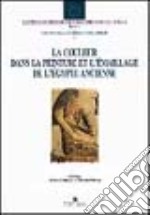 La couleur dans la peinture et l'émaillage de l'Égypte ancienne