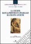 La couleur dans la peinture et l'émaillage de l'Égypte ancienne libro