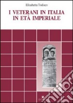 I veterani in Italia in età imperiale