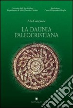 La daunia paleocristiana libro