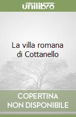 La villa romana di Cottanello libro