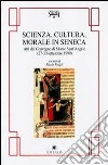 Scienza, cultura, morale in Seneca. Atti del Convegno (Monte Sant'Angelo) libro