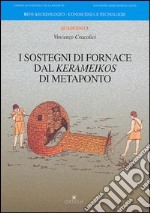 I sostegni di fornace dal kerameikos di Metaponto libro