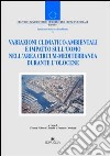 Variazioni climatico-ambientali e impatto sull'uomo nell'area circum-mediterranea durante l'olocene libro