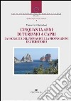 Cinquant'anni di turismo a Capri. La sacralità dell'immagine e la profanazione del territorio libro