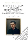 Cultura e società a Bitonto nell'Ottocento. Atti del Convegno nazionale (Bitonto, 18-20 ottobre 2001) libro