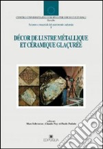 Décor de lustre métallique et céramique glaçurée