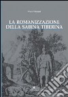 La romanizzazione della Sabina tiberina libro di Sternini Mara