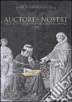 Auctores nostri. Studi e testi di letteratura cristiana antica (2004). Vol. 1 libro