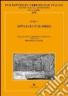 Inscriptiones christianae Italiae septimo saeculo antiquiores. Vol. 13: Regio II: Apulia et Calabria libro