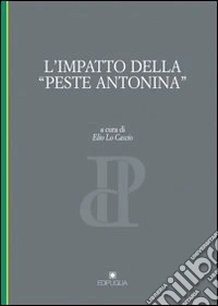 L'impatto della «peste antonina»