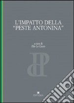 L'impatto della «peste antonina» libro