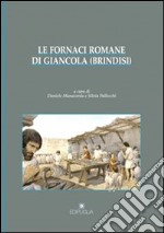 Le fornaci romane di Giancola (Brindisi) libro