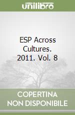 ESP Across Cultures. 2011. Vol. 8 libro