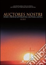 Auctores nostri. Studi e testi di letteratura cristiana antica (2012). Vol. 10 libro