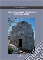 Peculiarità delle costruzioni in pietra a secco libro