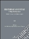 Historiae Augustae colloquium nanceiense. Atti dei Convegni sulla Historia Augusta XII. Ediz. italiana e francese libro