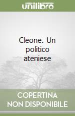 Cleone. Un politico ateniese libro