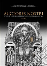 Auctores nostri. Studi e testi di letteratura cristiana antica (2014). Vol. 14 libro