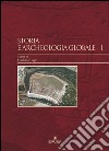 Storia e archeologia globale. Vol. 1 libro