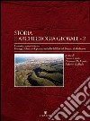 Storia e archeologia globale. Vol. 2: I pascoli, i campi, il mare. Paesaggi d'altura e di pianura in Italia dall'età del bronzo al medioevo libro