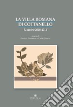 La villa romana di Cottanello. Ricerche 2010-2016