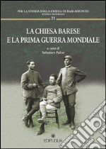 La chiesa barese e la prima guerra mondiale libro