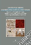 Ancient quarries and building sites in Asia Minor. Research on Hierapolis in Phrygia and other cities in south-western Anatolia: archaeology, archaeometry, conservation libro