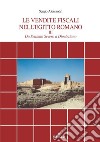 Le vendite fiscali nell'Egitto romano. Vol. 3: Da Settimio Severo a Diocleziano libro di Alessandri Sergio