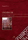 Ordona XII. Un casale nel Tavoliere medievale libro