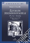 Elucidatio tragoediarum seneceae. «Thyestes/Tantalus». Ediz. critica libro