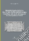 Prosopografia romana fra le due partes imperii (98-604). Contributo alla storia dei rapporti fra Transpadana e Oriens libro