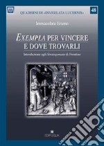 «Exempla» per vincere e dove trovarli. Introduzione agli «Strategemata» di Frontino