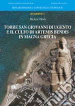 Torre San Giovanni di Ugento e il culto di Artemis Bendis in Magna Grecia