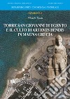 Torre San Giovanni di Ugento e il culto di Artemis Bendis in Magna Grecia libro