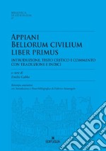 Appiani bellorum civilium liber primus. Ristampa anastatica libro