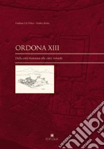 Ordona XIII. Dalla città fantasma alla città virtuale