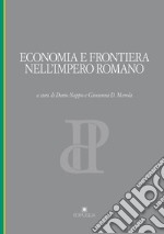 Economia e frontiera nell'impero romano libro