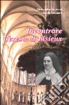 Incontrare Teresa di Lisieux libro