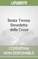 Beata Teresa Benedetta della Croce libro