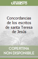 Concordancias de los escritos de santa Teresa de Jesús (2) libro
