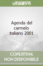 Agenda del carmelo italiano 2001 libro